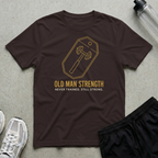Old Man Strength T-Shirt