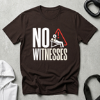 No Witnesses
