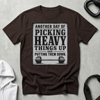 Another Day Of Picking Heavy Thing Up