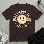 Just Happy Here T-Shirt