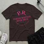 Participation Required T-Shirt