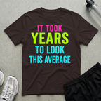 It Took Years Neon T-Shirt