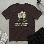 Gym Bag Owner Optional T-Shirt