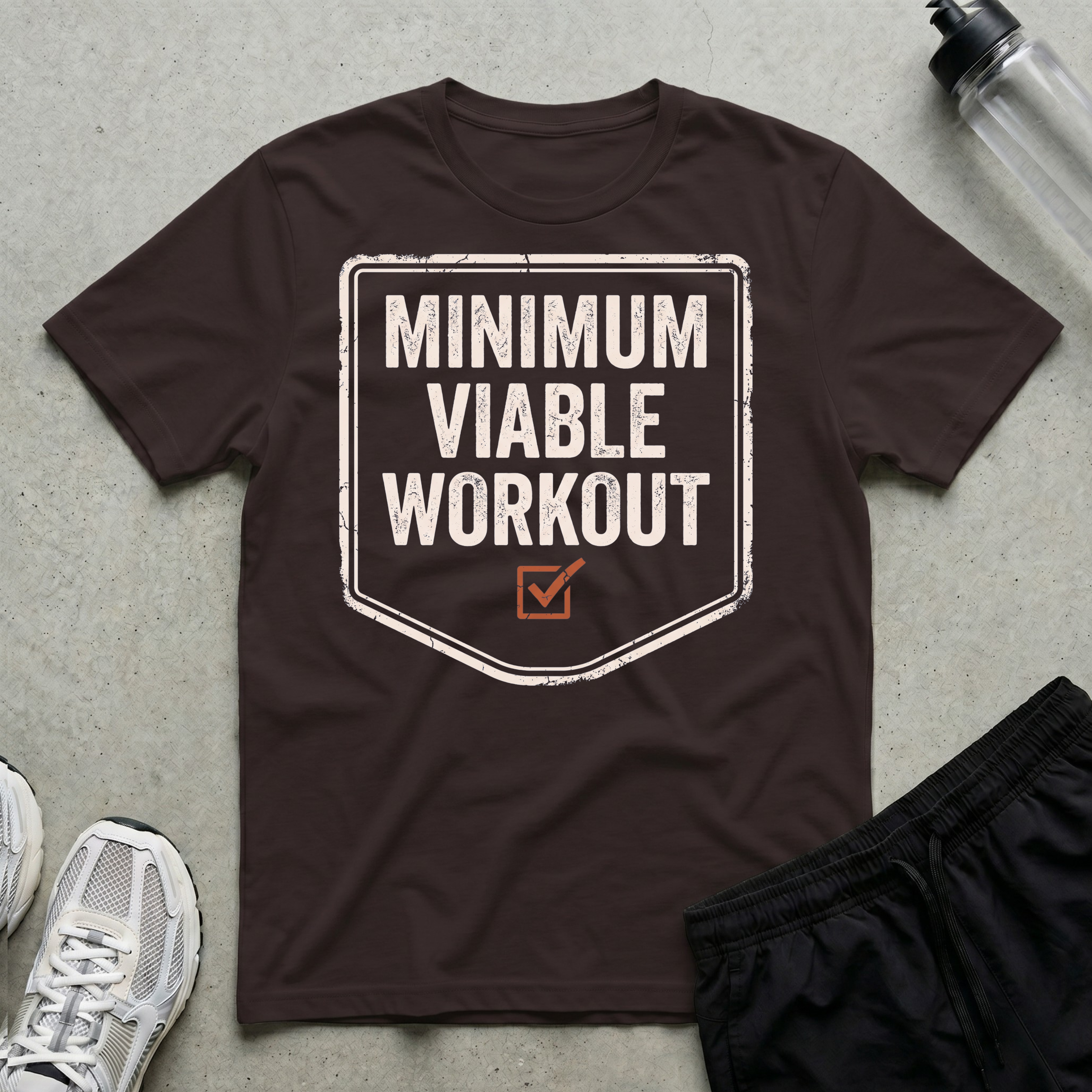 Minimum Viable Workout T-Shirt