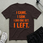 I Came I Saw One Set T-Shirt