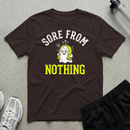 Sore From Nothing T-Shirt