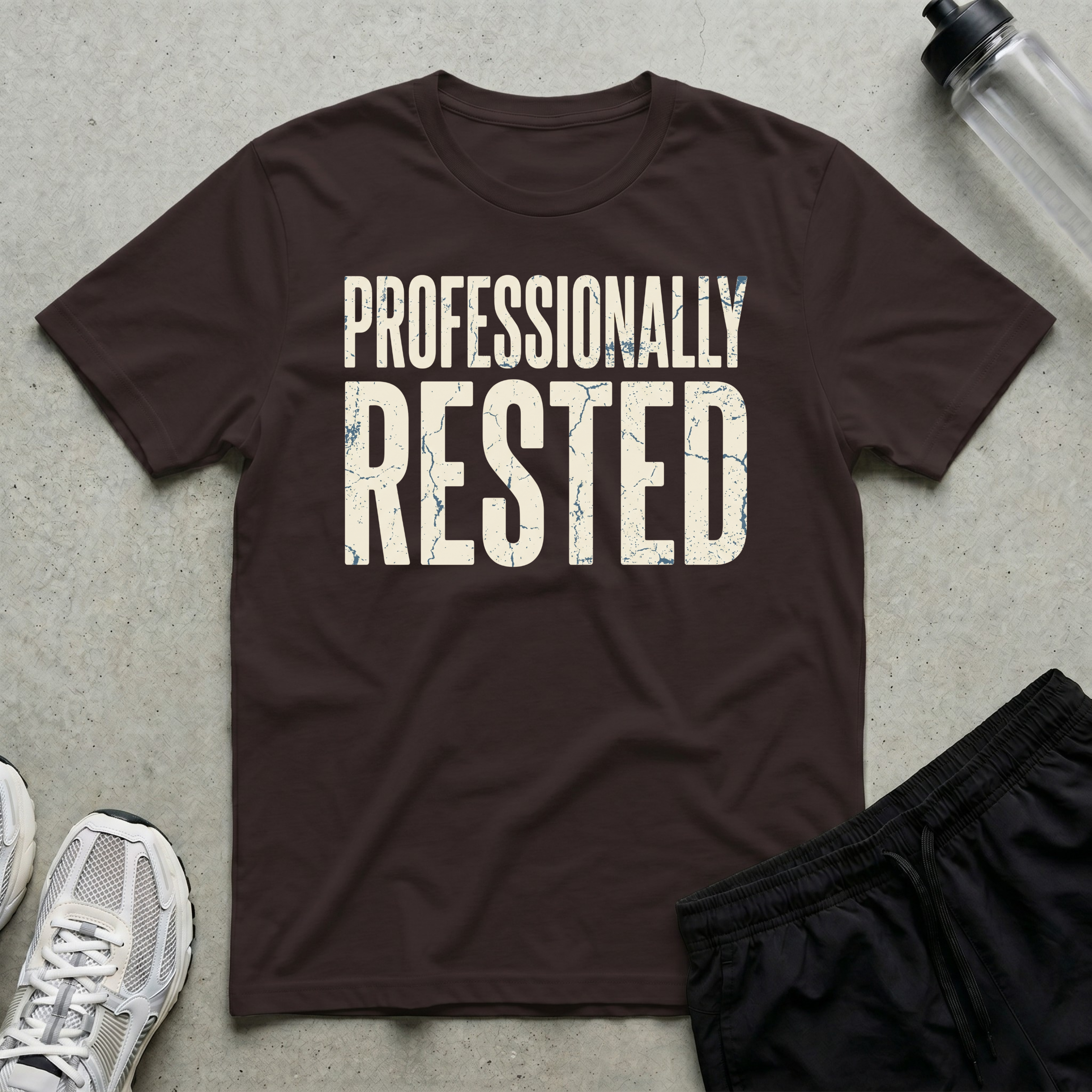 Professionally Rested T-Shirt