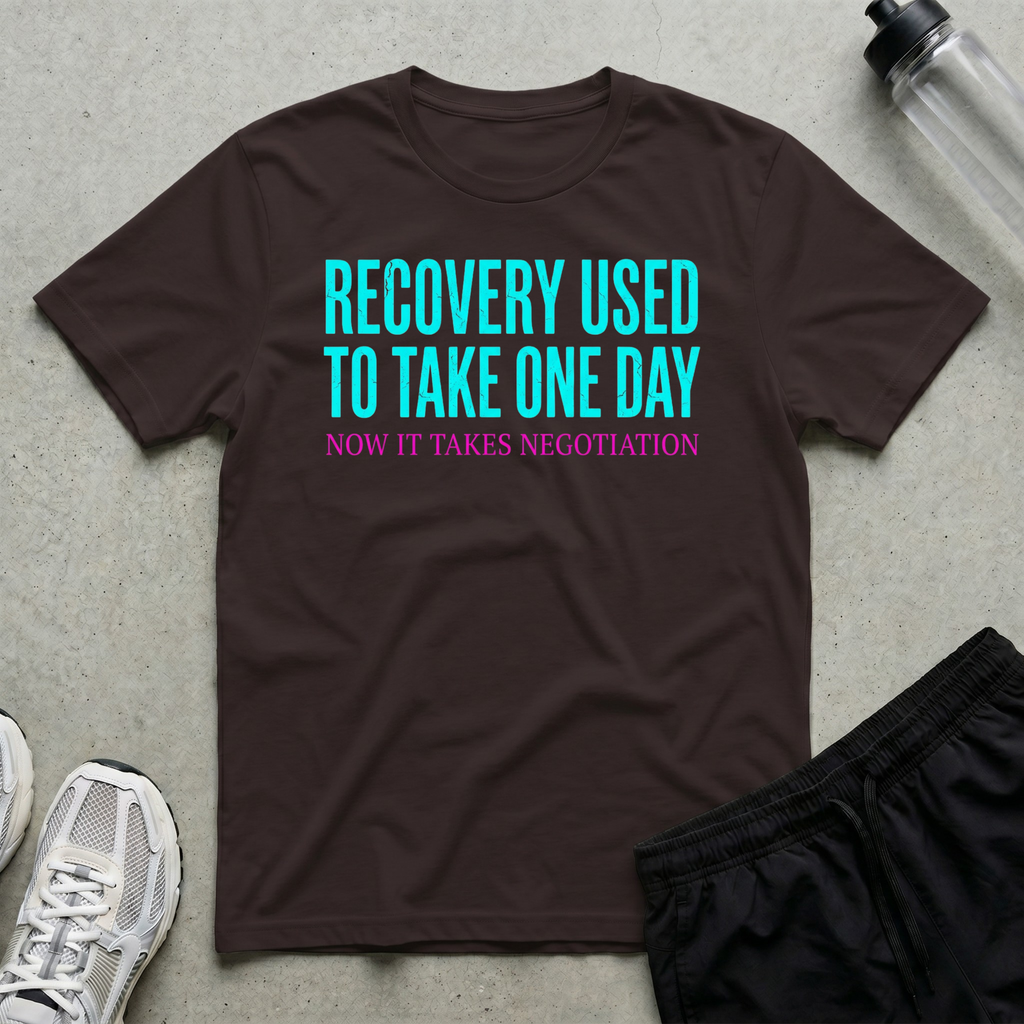 Recovery One Day T-Shirt