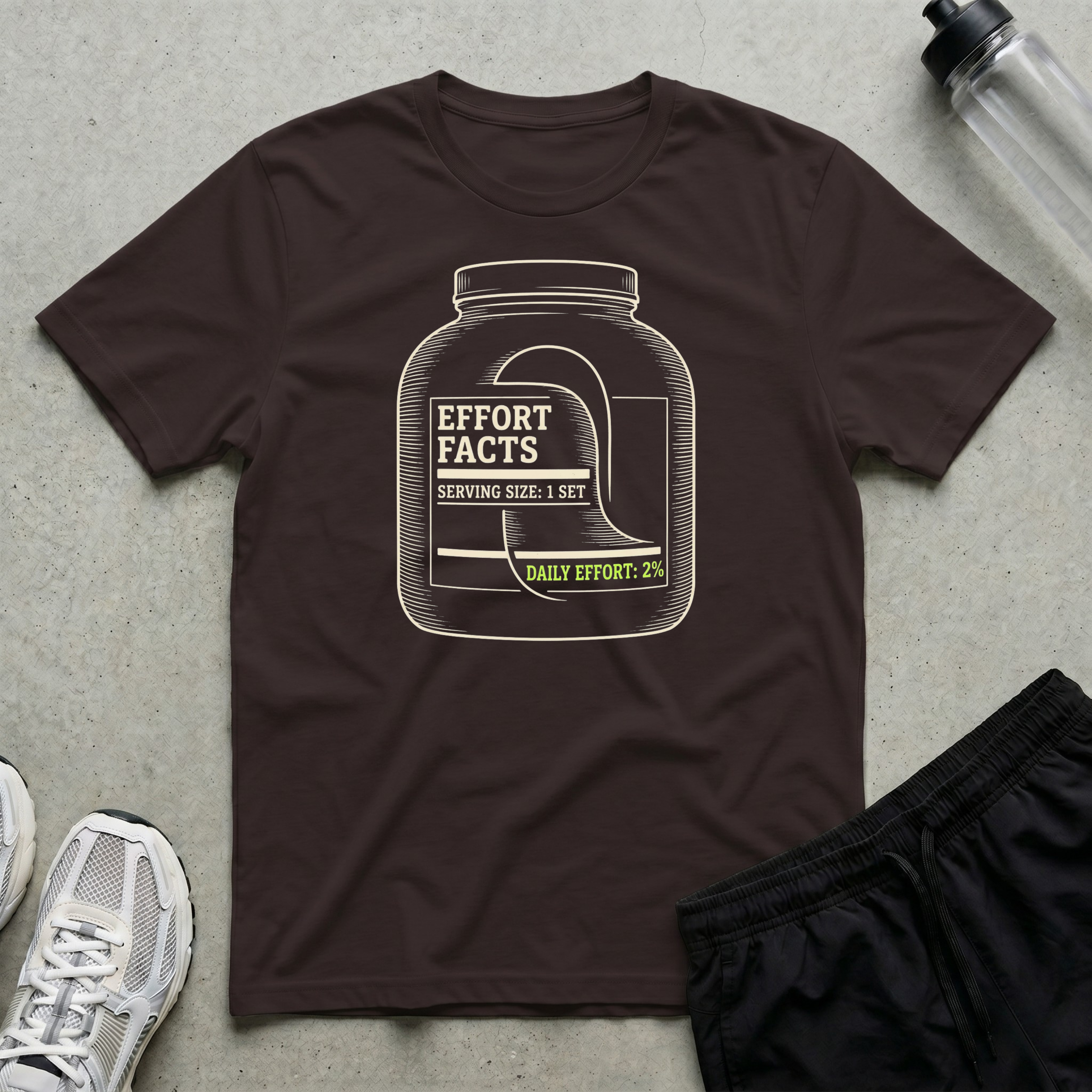 Effort Facts T-Shirt