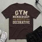 Gym Membership Decorative T-Shirt