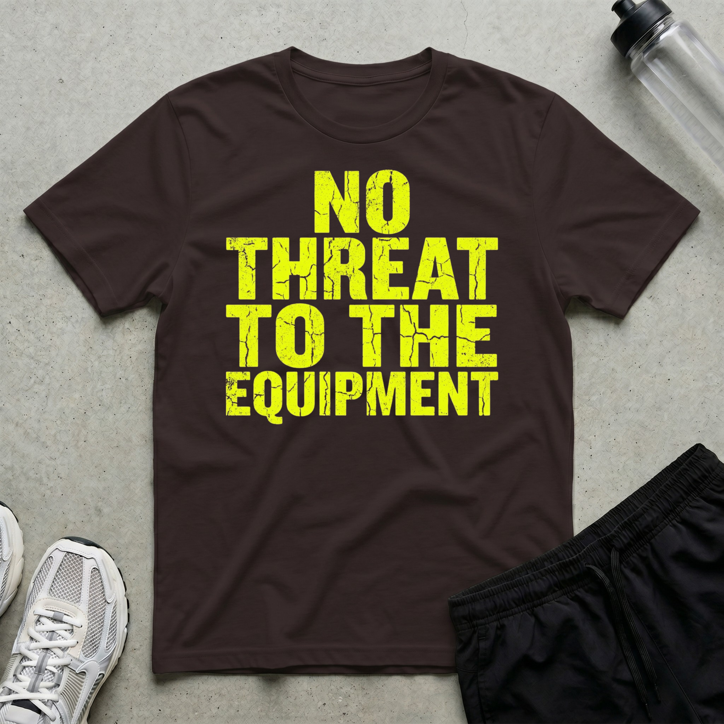 No Threat To The Equipment T-Shirt