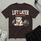 Lift Later T-Shirt