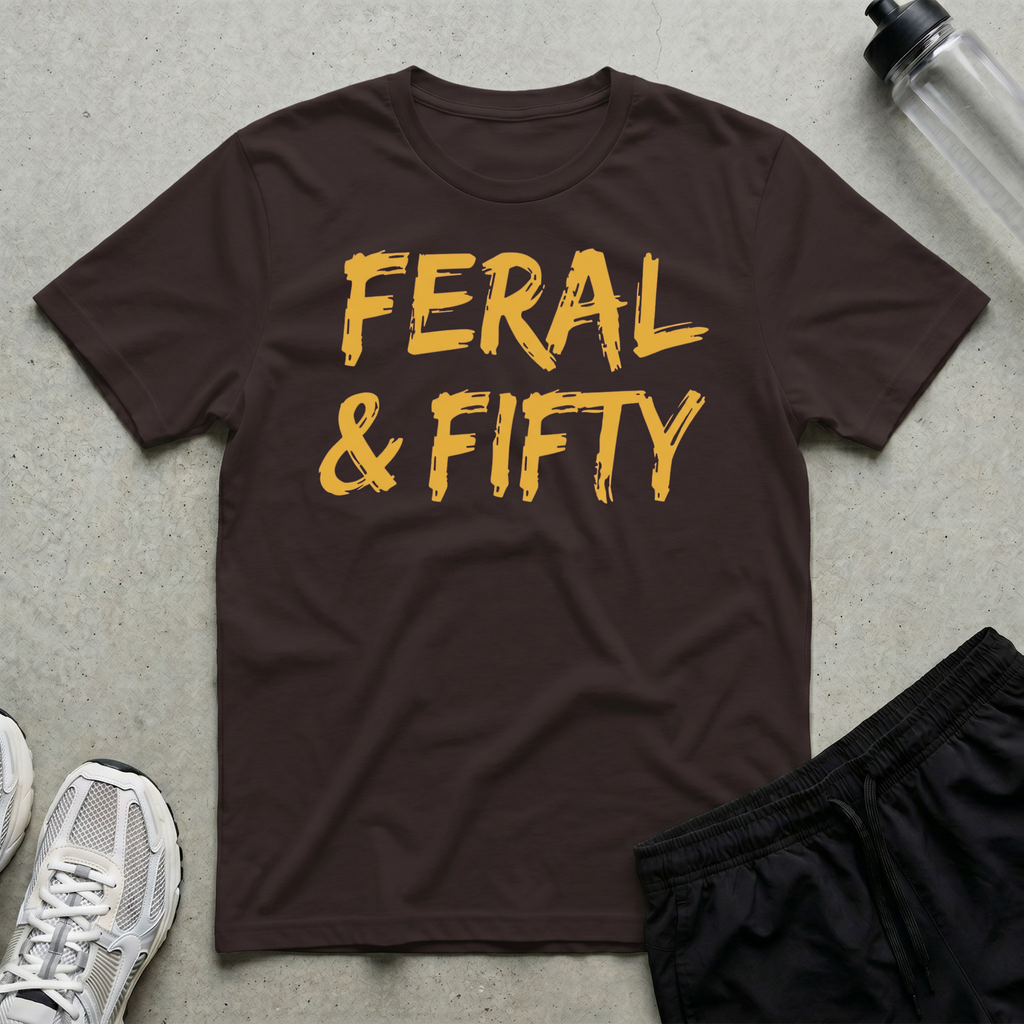 Feral And Fifty T-Shirt