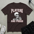 Plateau And Proud T-Shirt