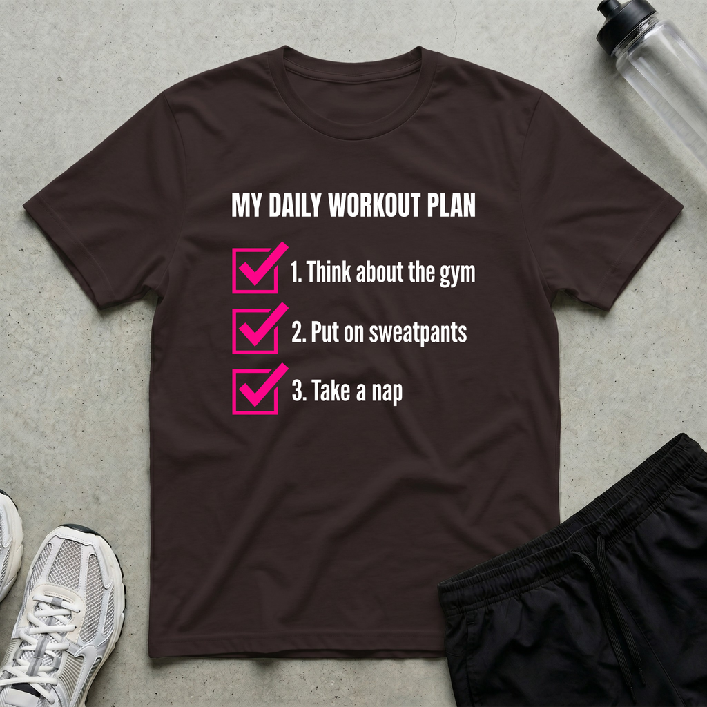 My Daily Workout Plan T-Shirt