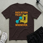 Rack Return Policy T-Shirt