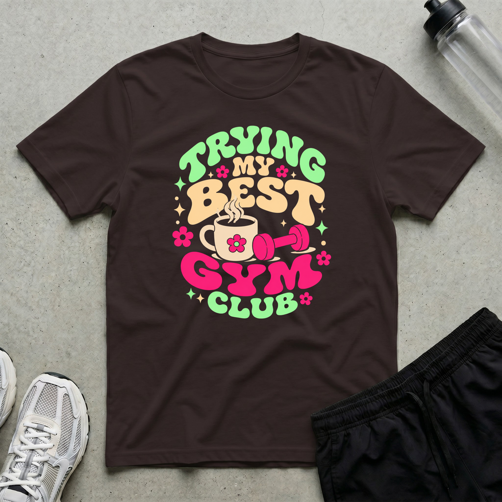 Trying My Best T-Shirt