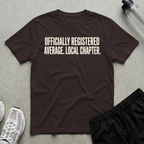 Officially Registered Average T-Shirt