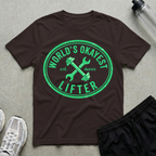 Worlds Okayest Lifter T-Shirt