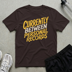 Between Personal Records T-Shirt