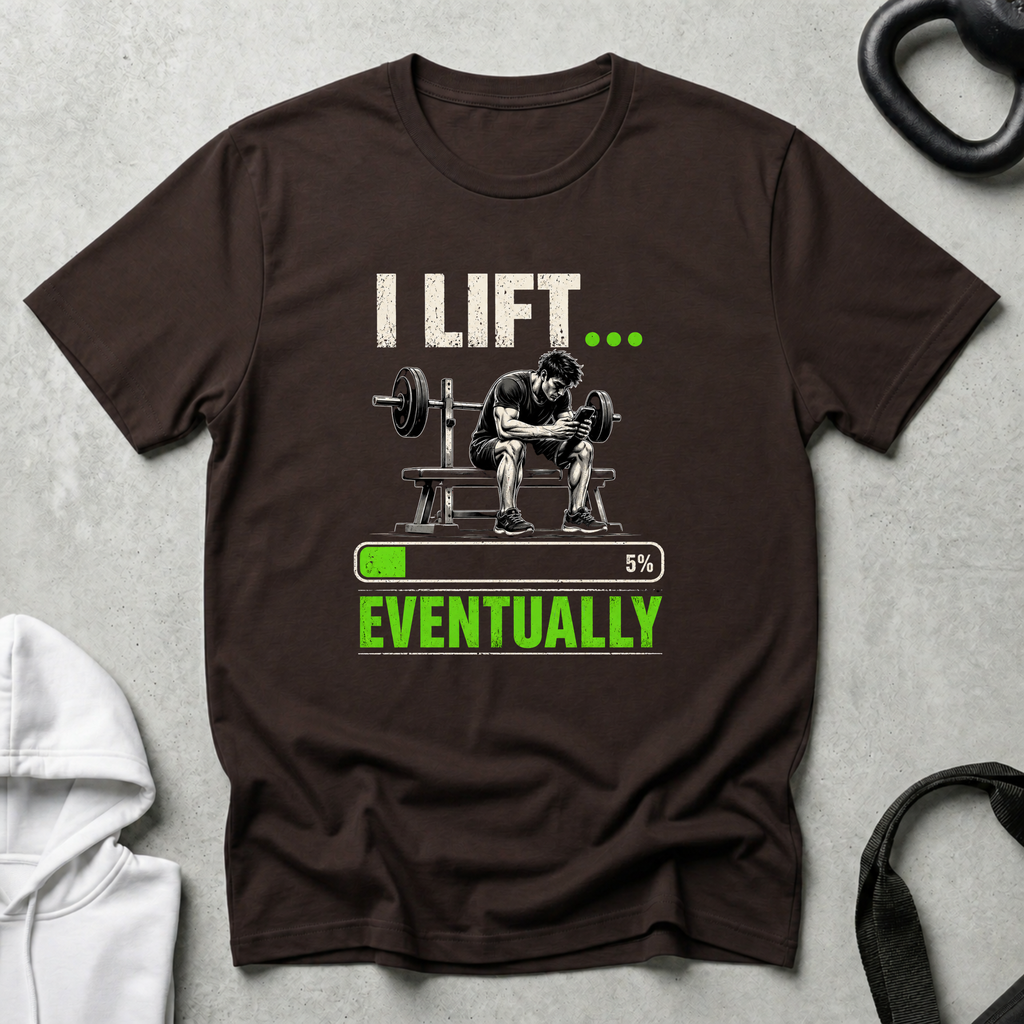 I Lift Eventually