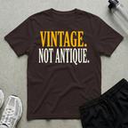 Vintage Not Antique T-Shirt