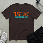 Last One Set Three T-Shirt