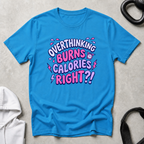 overthinking burn calories