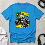 Resting is part of the workout yellow
