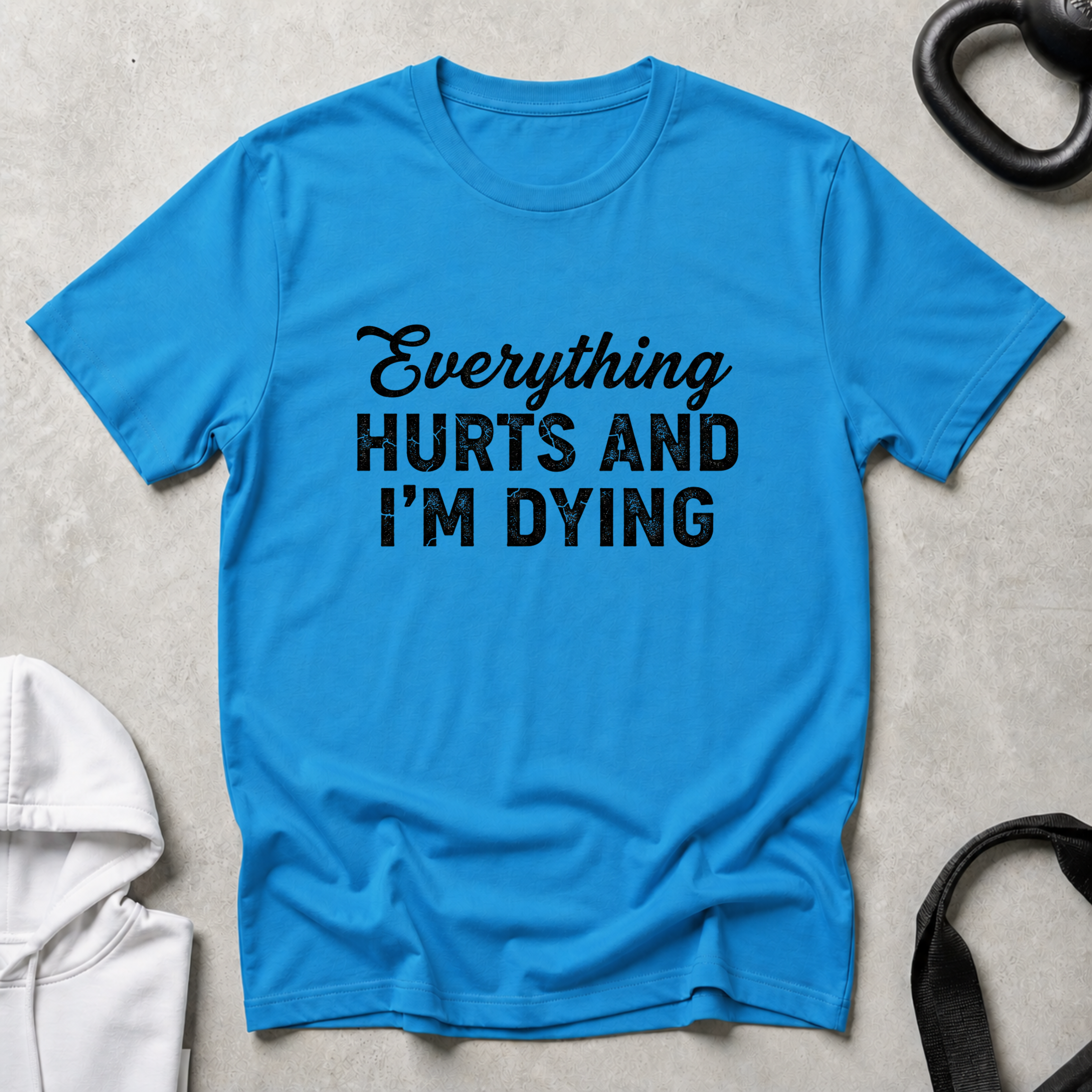 Everything Hurts
