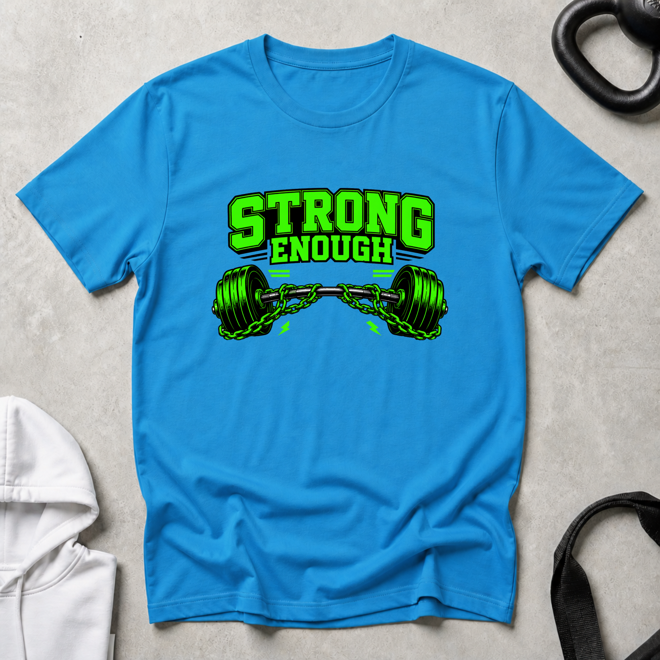 strong enough