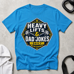 Heavy Lift And Dad Joke