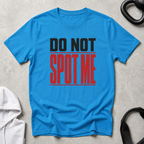 do not spot me