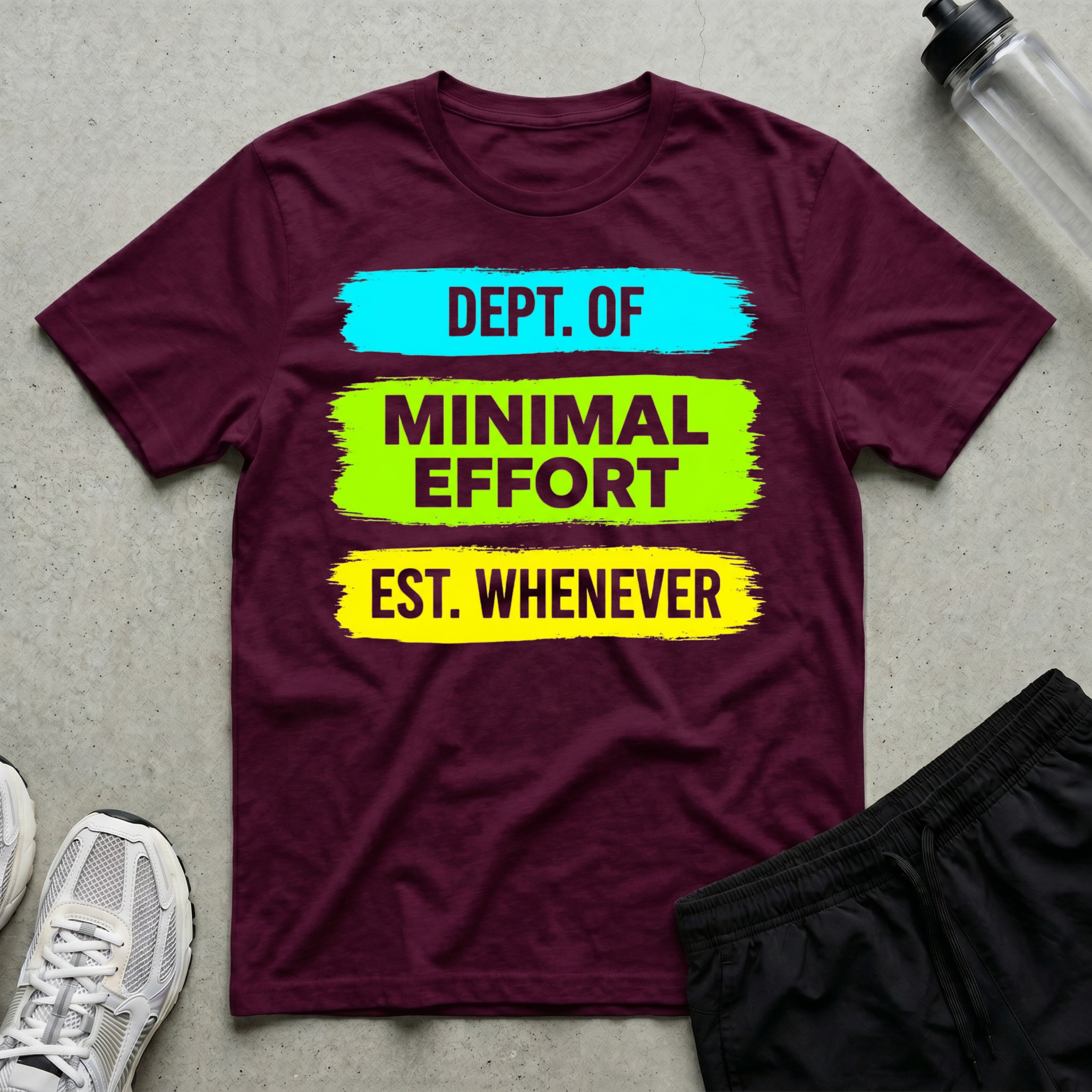 Dept Of Minimal Effort T-Shirt