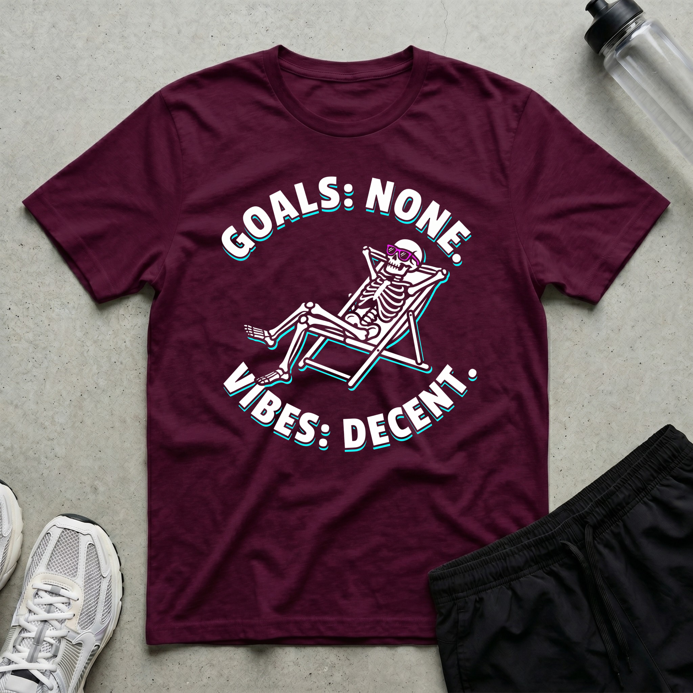 Goals None T-Shirt