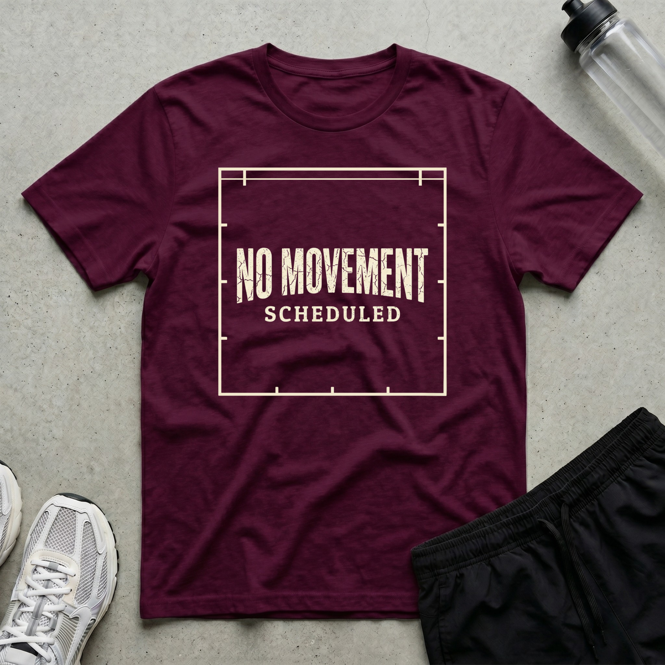 No Movement Scheduled T-Shirt