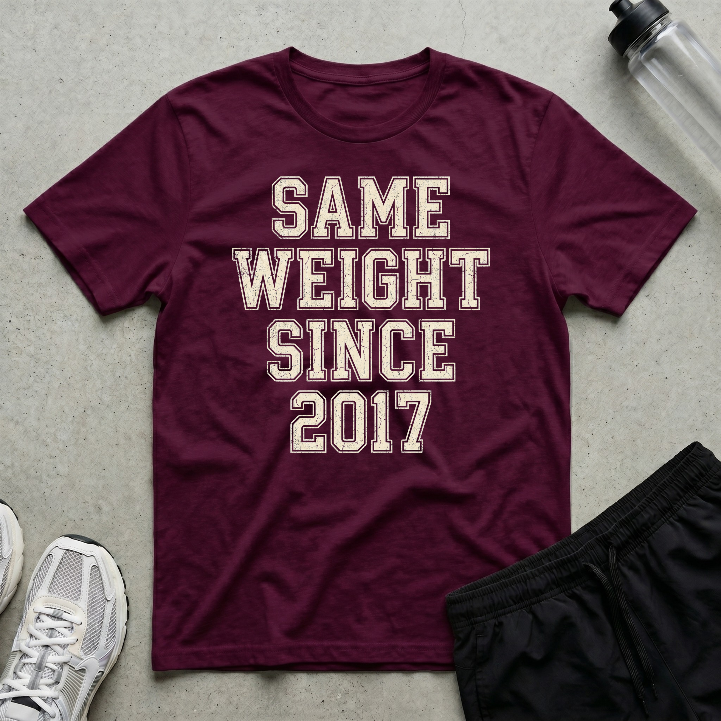 Same Weight 2017 T-Shirt