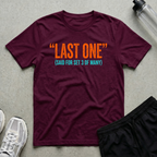Last One Set Three T-Shirt