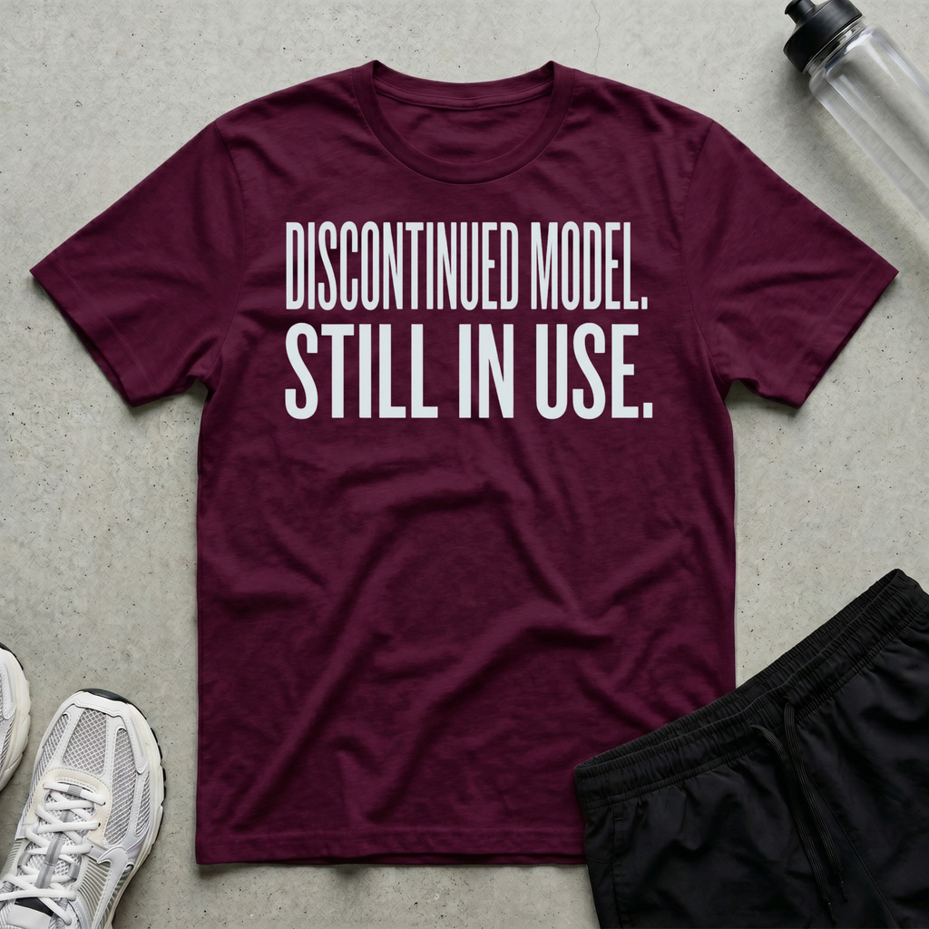 Discontinued Still In Use T-Shirt
