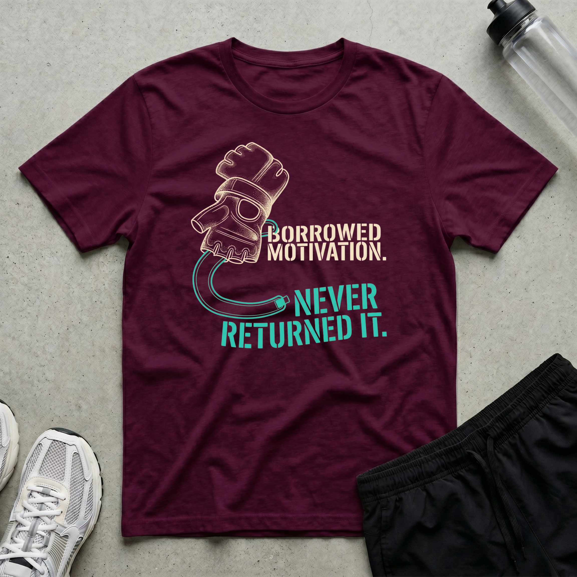 Borrowed Motivation T-Shirt
