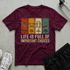 Life Is Full T-Shirt