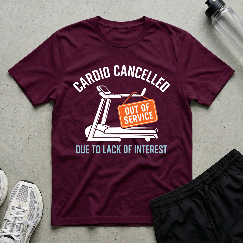 Cardio Cancelled T-Shirt