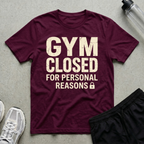 Gym Closed T-Shirt
