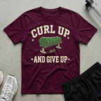 Curl Up And Give Up Varsity T-Shirt