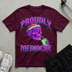 Proudly Mediocre Neon T-Shirt