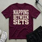 Napping Between Sets T-Shirt