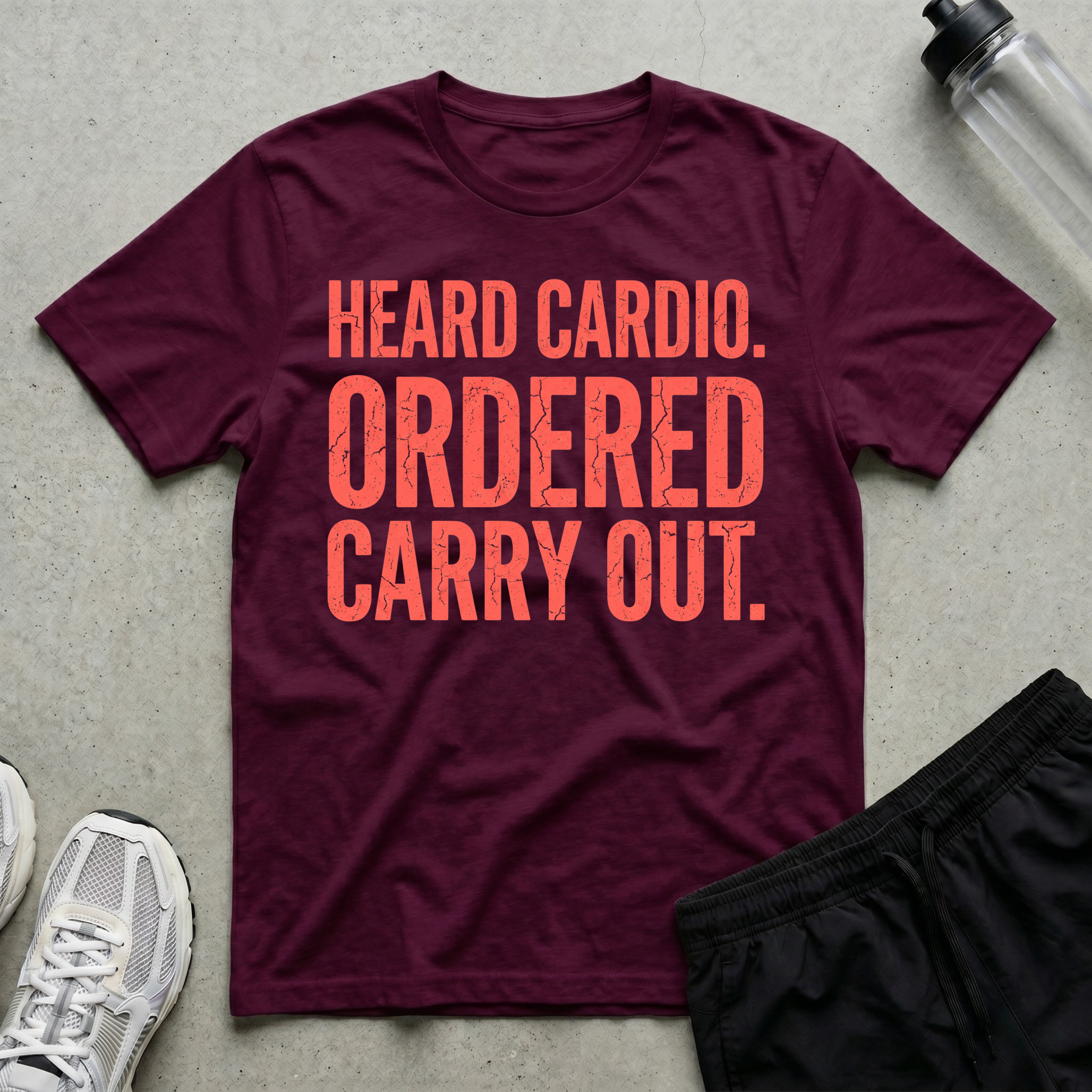 Heard Cardio Ordered Carry Out T-Shirt