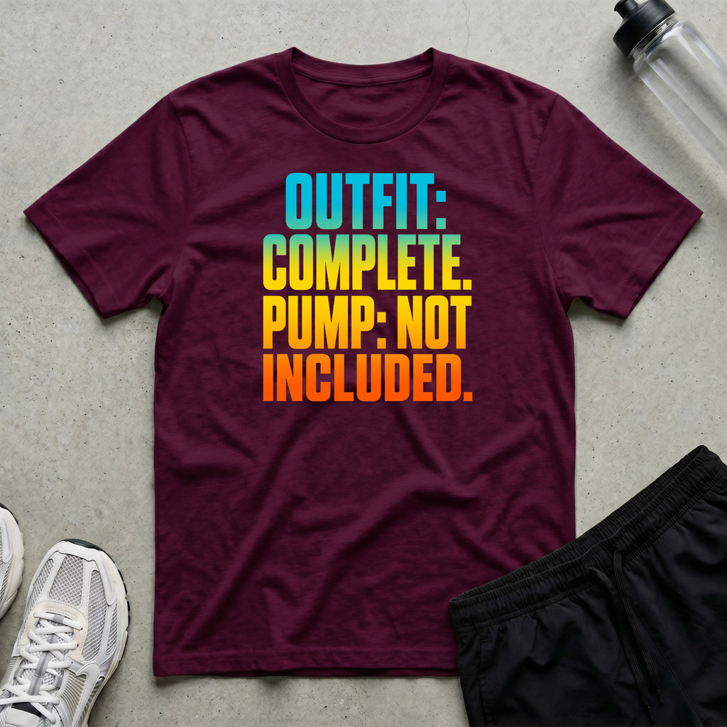 Outfit Complete Pump Not T-Shirt
