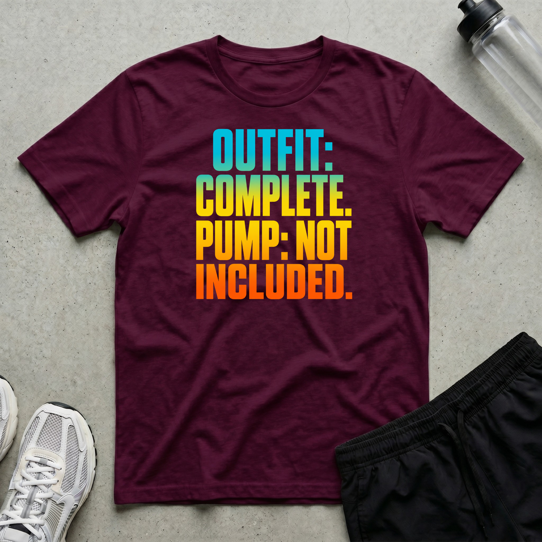 Outfit Complete Pump Not T-Shirt