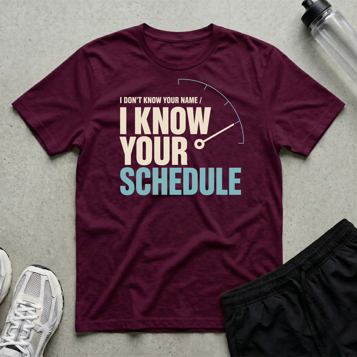 I Know Schedule T-Shirt